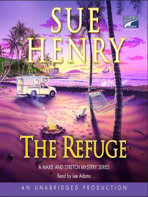 Title details for The Refuge by Sue Henry - Available